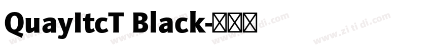 QuayItcT Black字体转换
